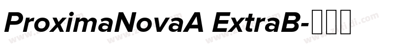 ProximaNovaA ExtraB字体转换